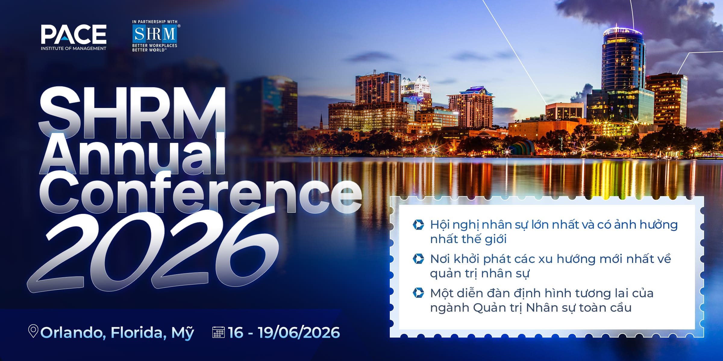 SHRM Annual Conference 2026: Nơi tư duy lãnh đạo toàn cầu định hình tương lai và tối ưu hóa năng lực thực chiến trong thời đại mới