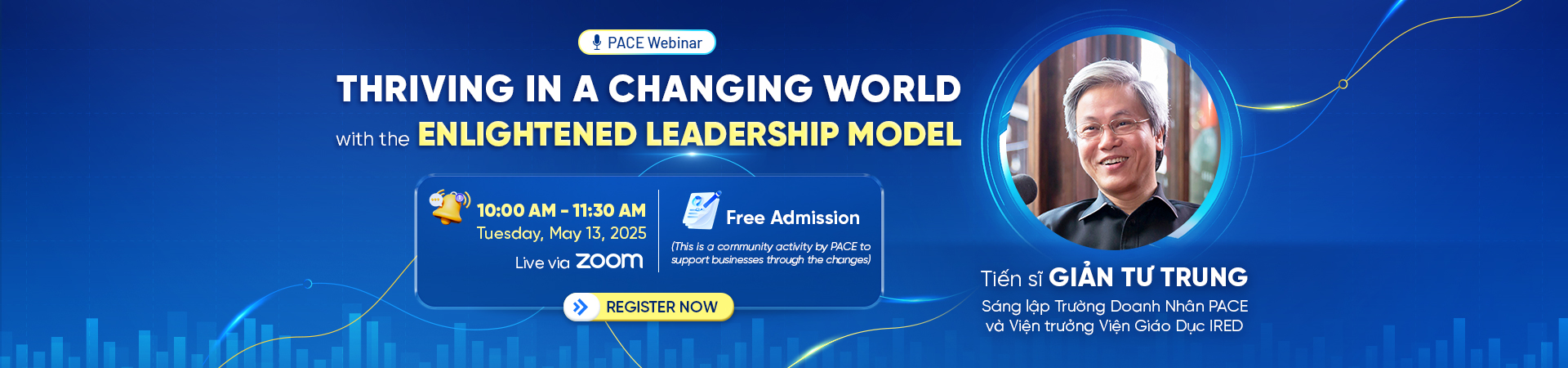 PACE WEBINAR: THRIVING IN A CHANGING WORLD WITH THE 'ENLIGHTENED LEADERSHIP' MODEL