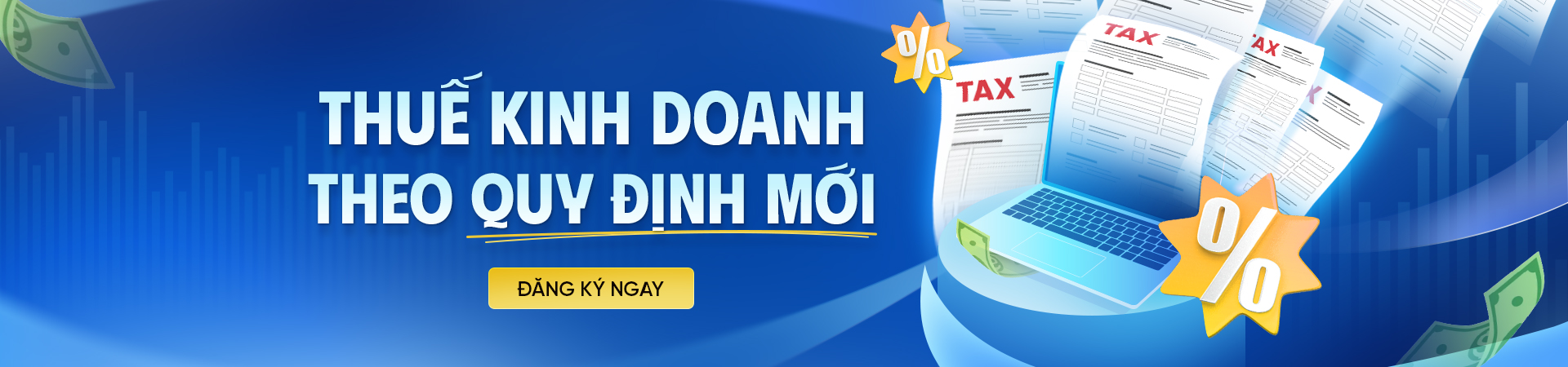 THUẾ KINH DOANH THEO QUY ĐỊNH MỚI