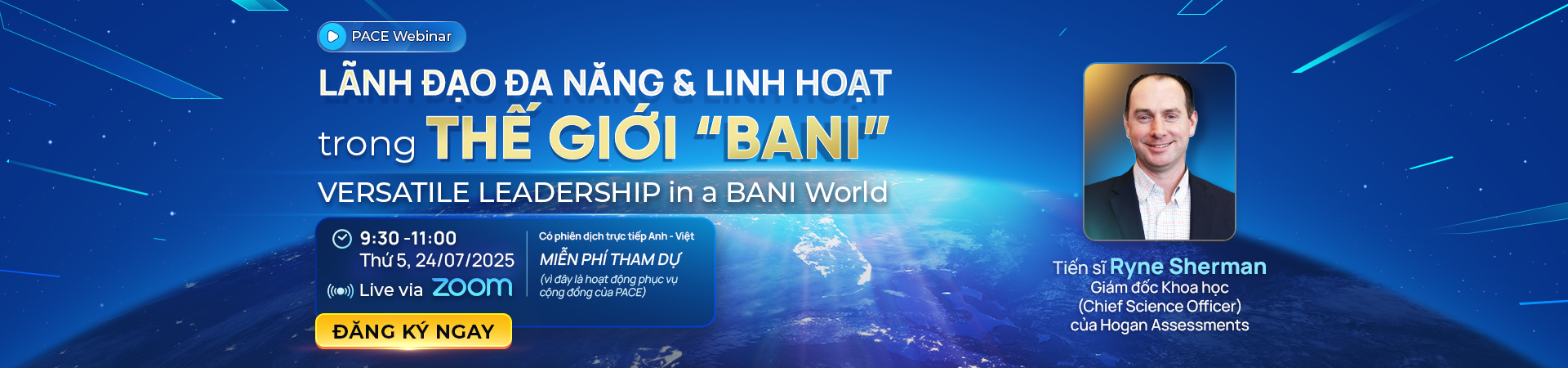 PACE WEBINAR: LÃNH ĐẠO ĐA NĂNG & LINH HOẠT trong THẾ GIỚI “BANI”