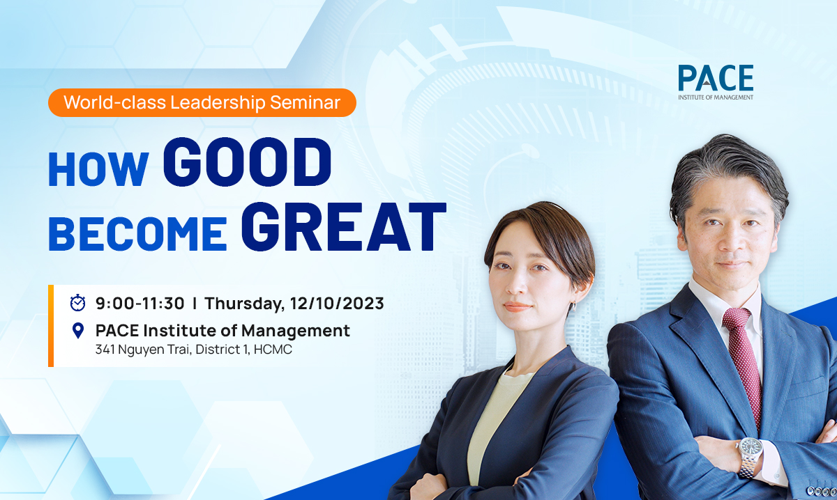 World-class Leadership Seminar: HOW GOOD BECOME GREAT?