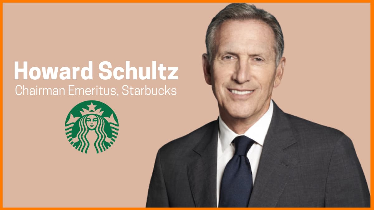 Howard Schultz - Starbucks