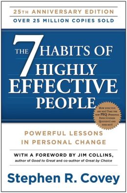 The 7 Habits of Highly Effective People
