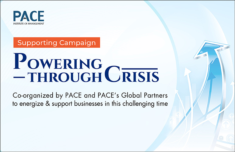 PACE LAUNCHES THE “POWERING THROUGH CRISIS” CAMPAIGN, TO ENERGIZE AND SUPPORT BUSINESSES IN THIS CHALLENGING TIME