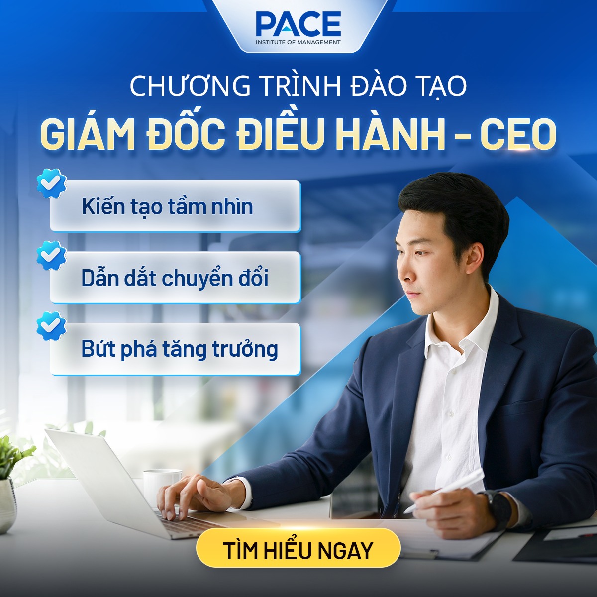 Chương trình đào tạo Giám Đốc Điều Hành (CEO) chuyên nghiệp tại PACE