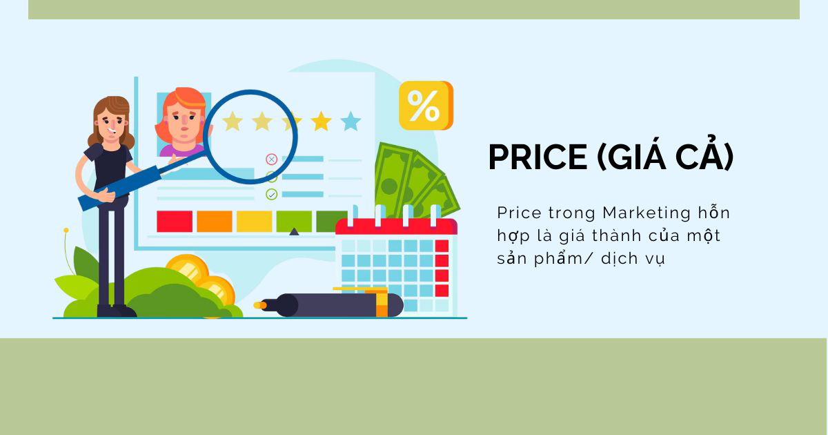 Price trong Marketing hỗn hợp là giá thành của một sản phẩm/ dịch vụ