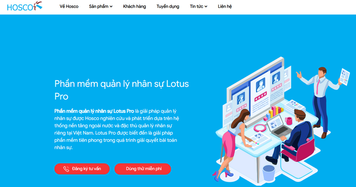 Phần mềm nhân sự Lotus Pro là một giải pháp quản lý nhân sự toàn diện, được phát triển bởi Công ty Cổ phần Hosco