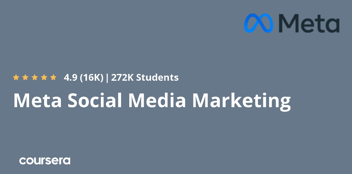 Meta Social Media Marketing Professional Certificate của Coursera
