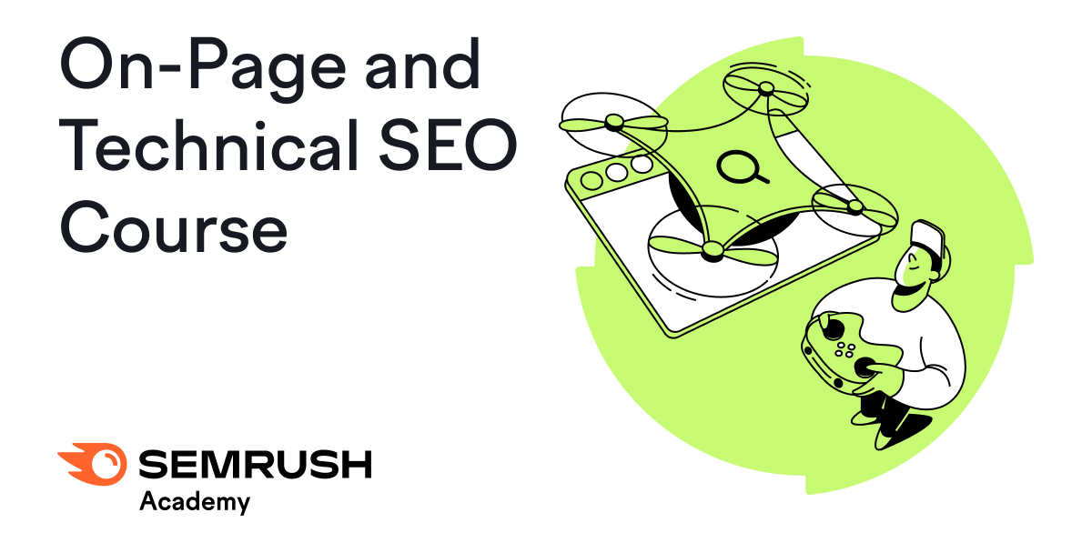 Khóa học On-Page and Technical SEO của SEMrush