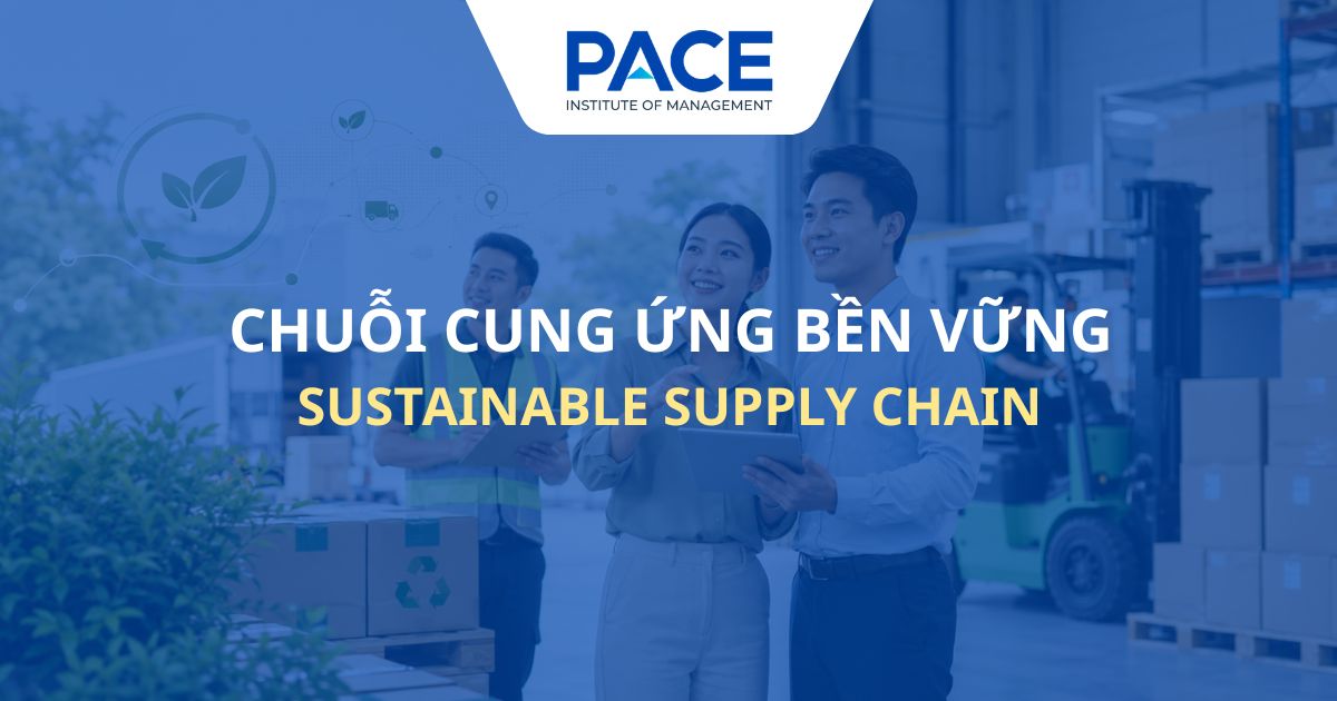 Phát triển chuỗi cung ứng bền vững thời đại công nghệ