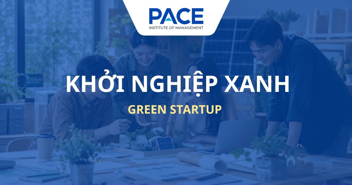Khởi nghiệp xanh là gì? Xu hướng mới của tương lai