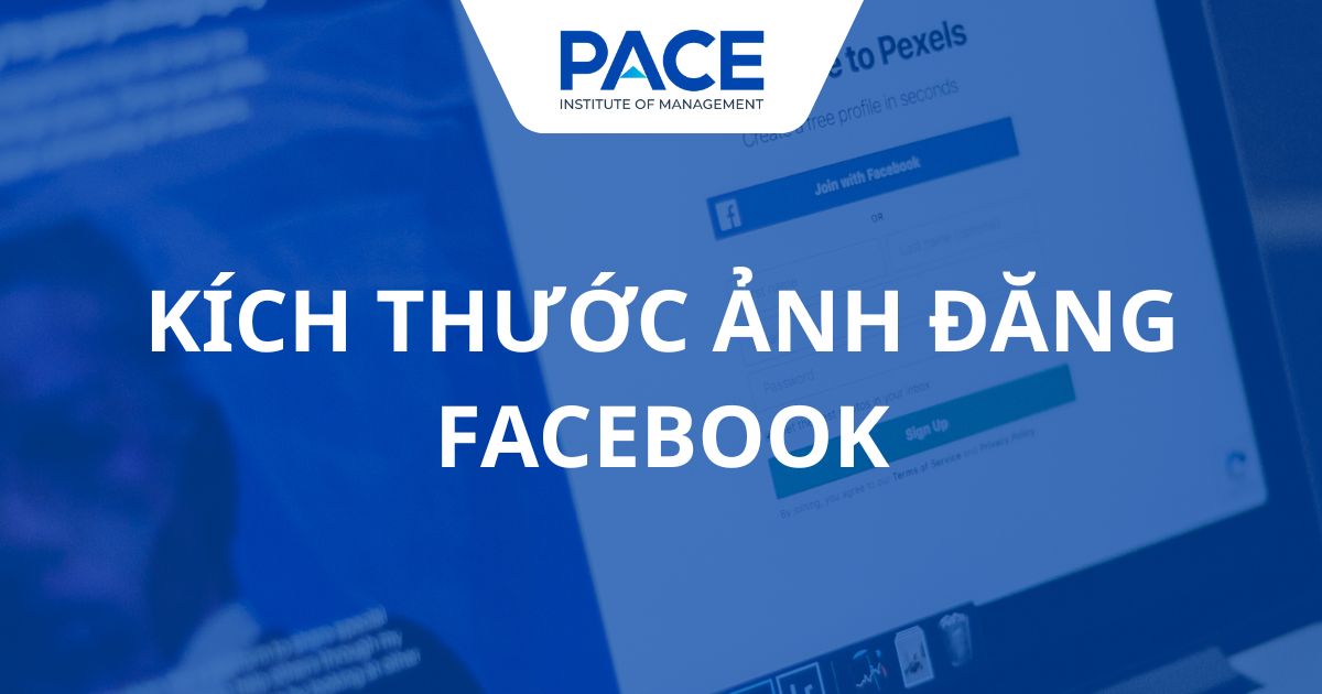 Kích thước ảnh đăng Facebook không bị vỡ, chuẩn size mới nhất 2026