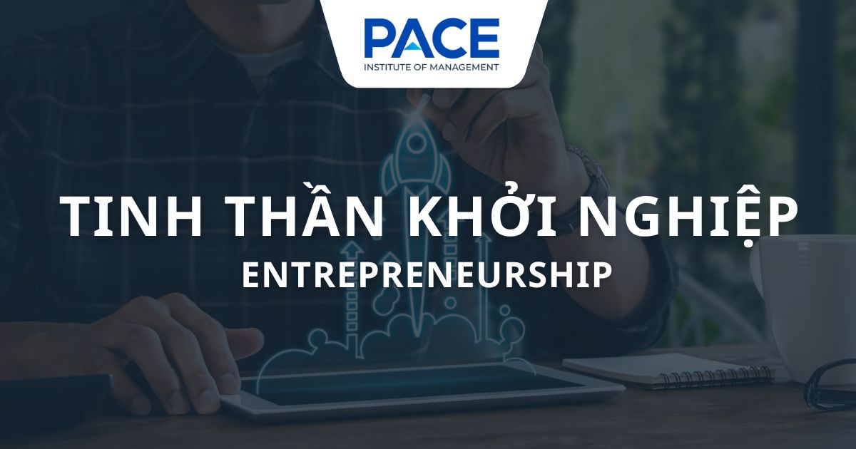 Tinh thần khởi nghiệp: Nền tảng thành công trong thời đại mới