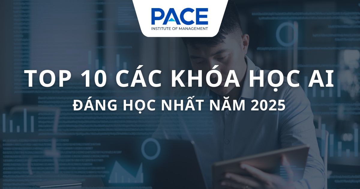 TOP 10 các khóa học AI đáng học nhất năm 2025