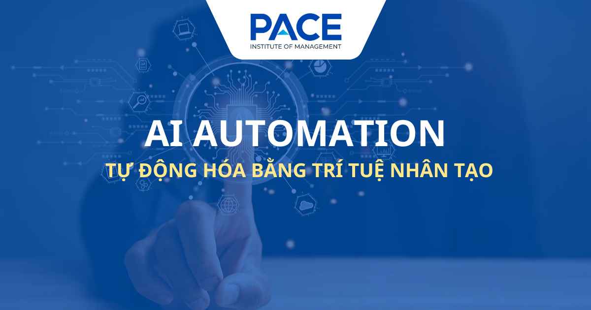 AI Automation là gì? Cách doanh nghiệp tự động hóa hiệu quả