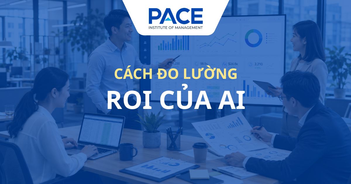 Cách đo lường ROI của AI hiệu quả, tối ưu