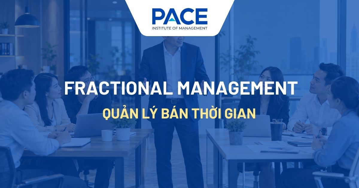 Fractional Management là gì? Giải pháp lãnh đạo bán thời gian