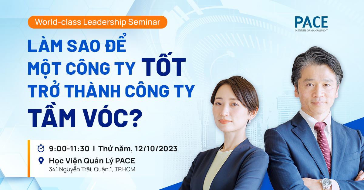 LÀM SAO ĐỂ MỘT CÔNG TY TỐT TRỞ THÀNH CÔNG TY TẦM VÓC?