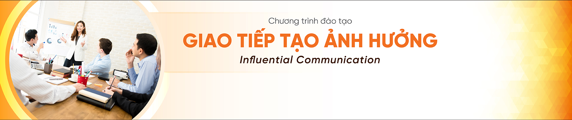 GIAO TIẾP TẠO ẢNH HƯỞNG
