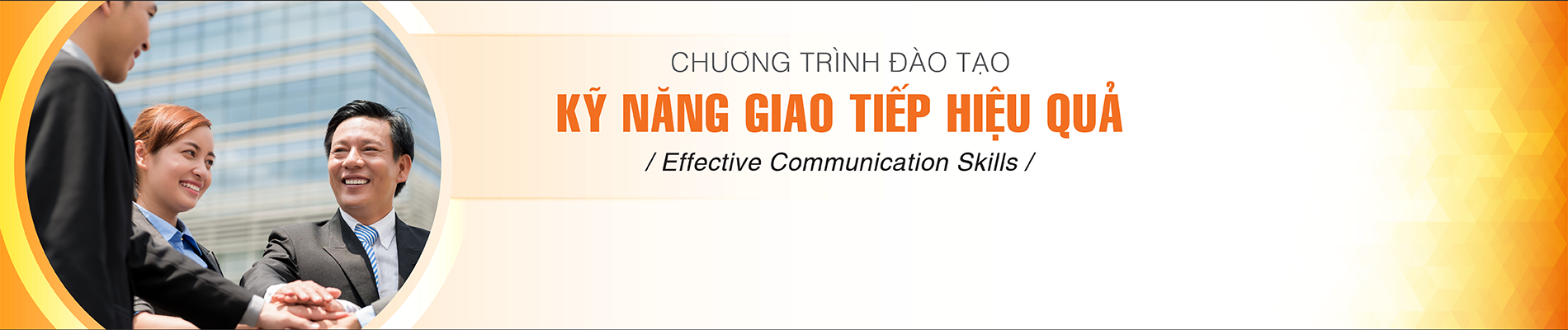 KỸ NĂNG GIAO TIẾP HIỆU QUẢ