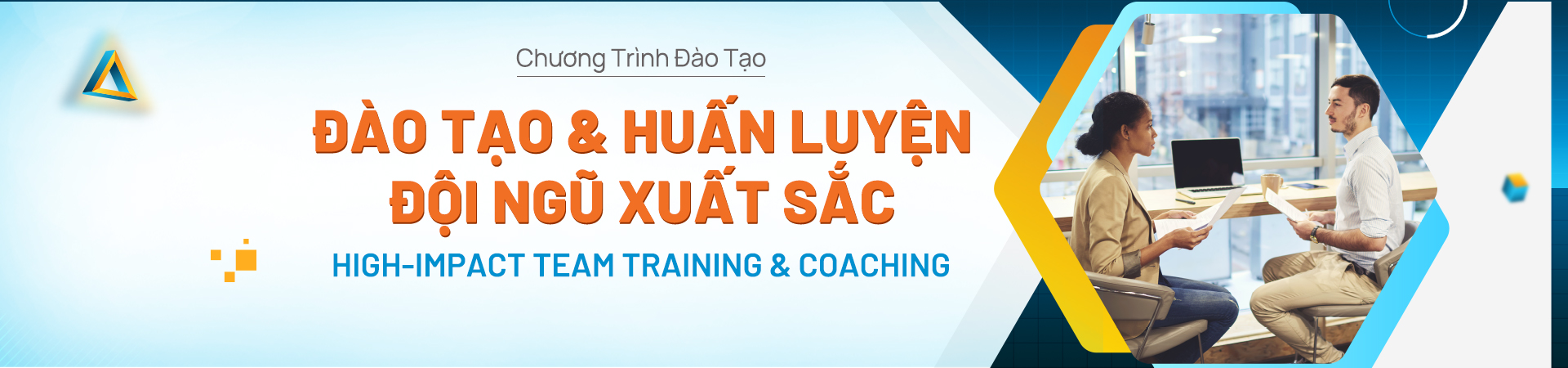 Đào tạo & Huấn luyện Đội Ngũ Xuất Sắc