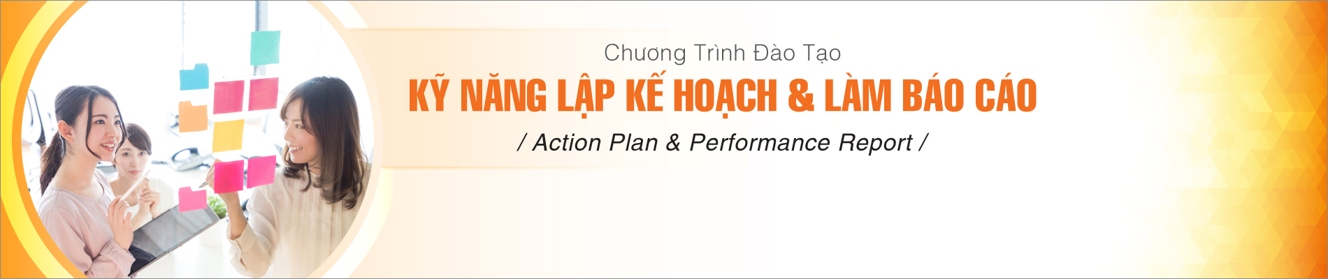 KỸ NĂNG LẬP KẾ HOẠCH & LÀM BÁO CÁO