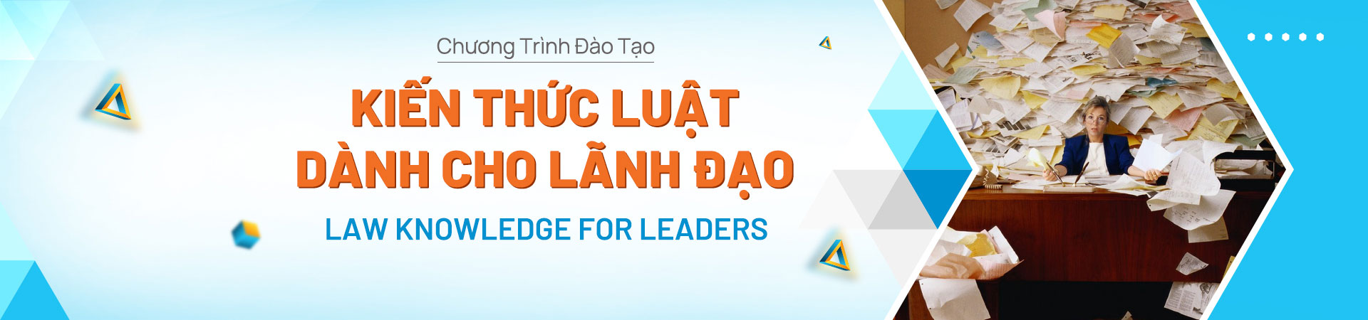 KIẾN THỨC LUẬT DÀNH CHO LÃNH ĐẠO