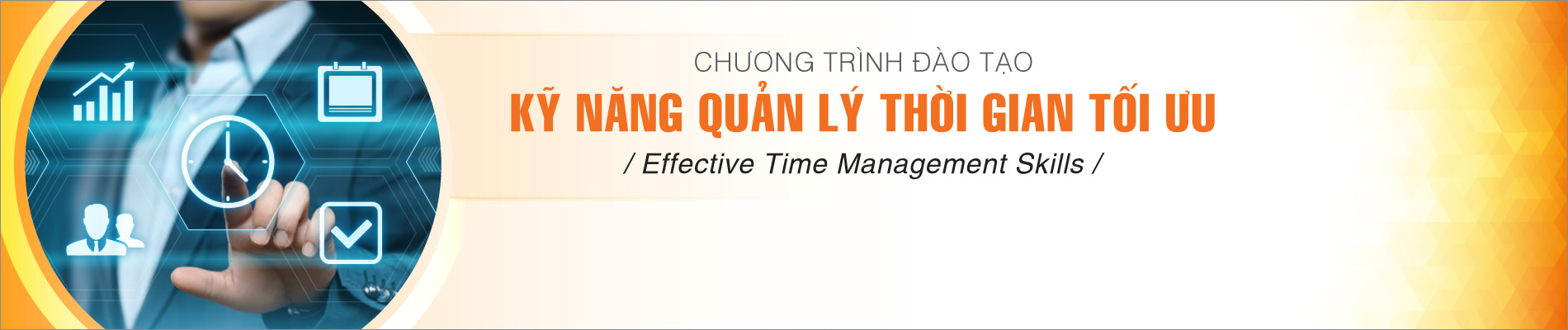 KỸ NĂNG QUẢN LÝ THỜI GIAN TỐI ƯU