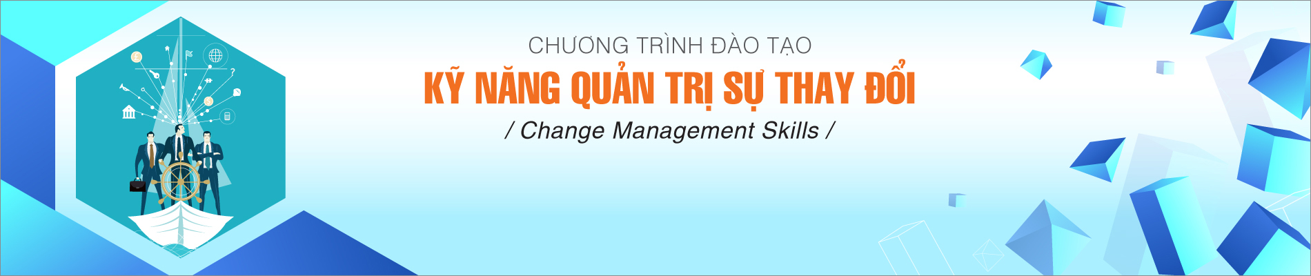 KỸ NĂNG QUẢN TRỊ SỰ THAY ĐỔI