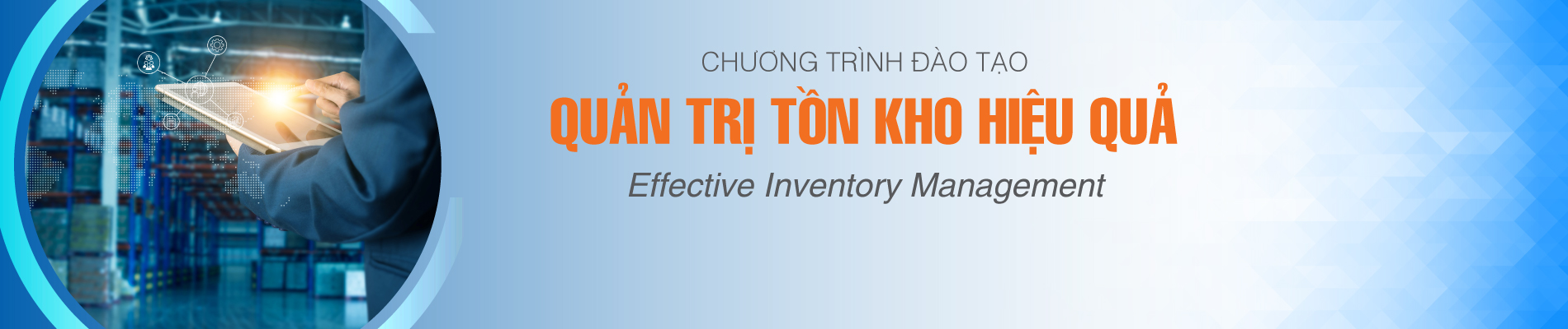 QUẢN TRỊ TỒN KHO HIỆU QUẢ