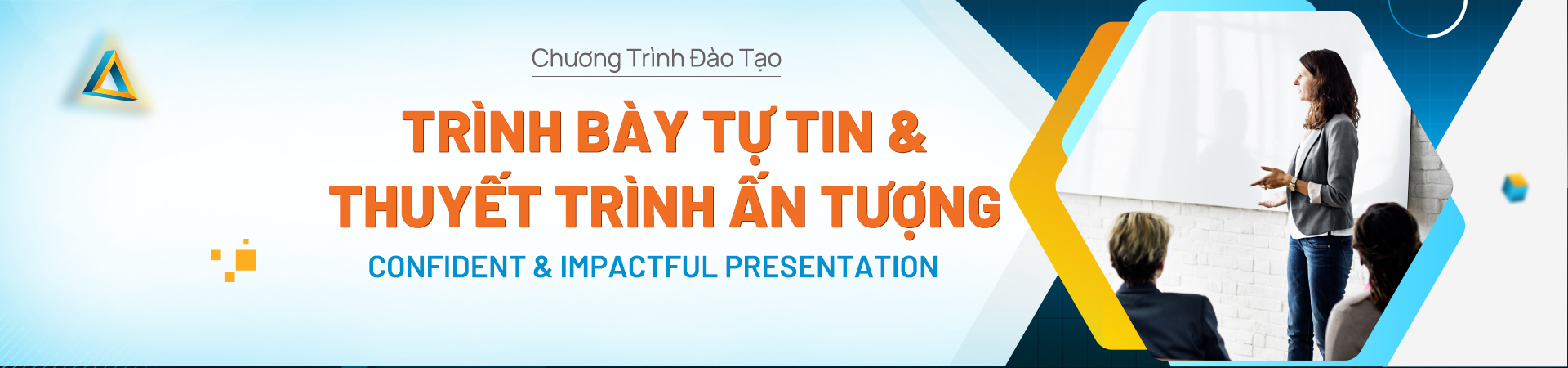 Trình bày Tự tin & Thuyết trình Ấn tượng
