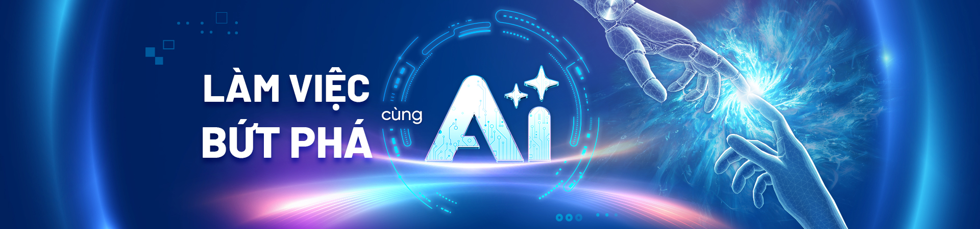 LÀM VIỆC BỨT PHÁ CÙNG AI